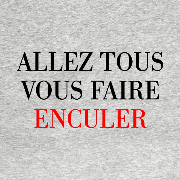 Faire Enculer Logo by pratistana